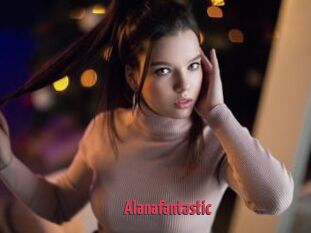 Alanafantastic