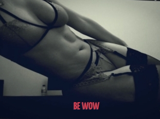 BE_WOW