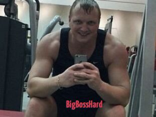 BigBossHard