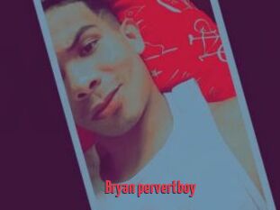 Bryan_pervertboy