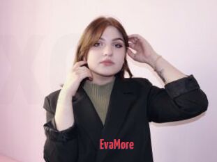 EvaMore