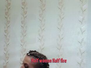 Half_woman_Half_fire