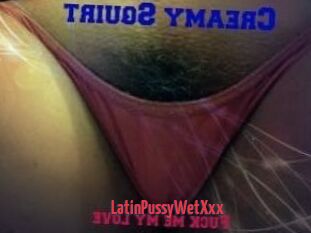 LatinPussyWetXxx