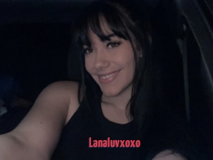 Lanaluvxoxo