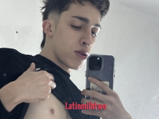 Latinmilktwo