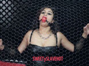 SWEETySLAVEHOT