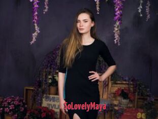 SoLovelyMaya