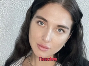 Tianashow