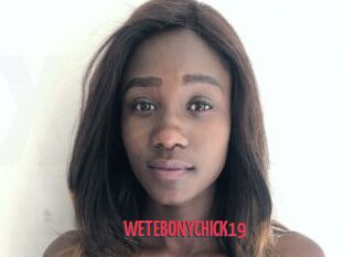 WETEBONYCHICK19